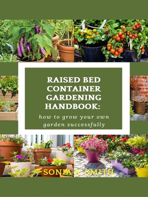 cover image of Raised Bed Container Gardening Handbook